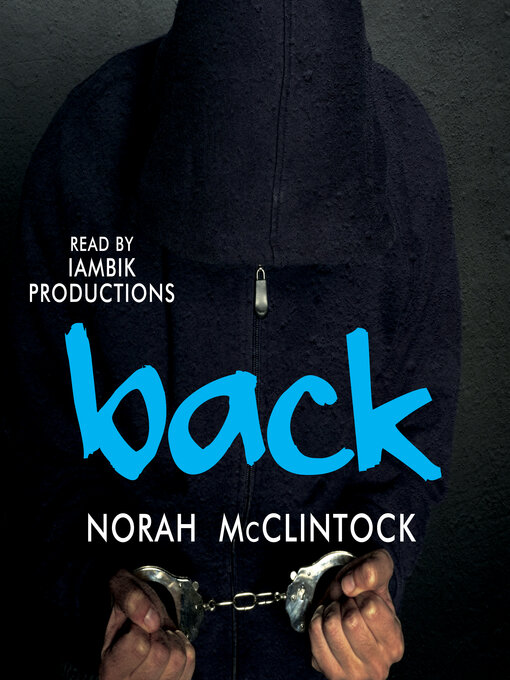 Title details for Back by Norah McClintock - Available